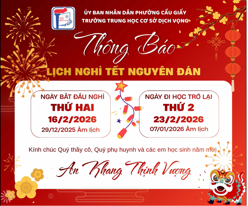 TRƯỜNG THCS DỊCH VỌNG THÔNG BAOÁ LỊCH NGHỈ TẾT NGUYÊN ĐÁN BÍNH NGỌ 2026