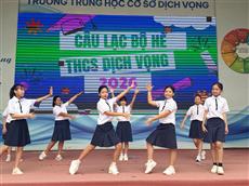 🌟 TRƯỜNG THCS DỊCH VỌNG TỔNG KẾT CÂU LẠC BỘ HÈ NĂM 2026 – MÙA HÈ CỦA TRẢI NGHIỆM, SÁNG TẠO VÀ TRƯỞNG THÀNH 🌟