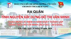 TUỔI TRẺ THCS DỊCH VỌNG RA QUÂN “TÌNH NGUYỆN XÂY DỰNG ĐÔ THỊ VĂN MINH” 💙🌿