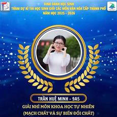 🌟 TRẦN HUỆ MINH – CÔ HỌC TRÒ NHỎ VÀ HÀNH TRÌNH CHINH PHỤC GIẢI NHÌ HỌC SINH GIỎI THÀNH PHỐ MÔN KHOA HỌC TỰ NHIÊN 🌟