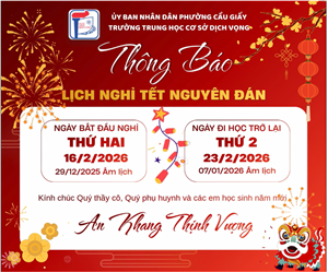 TRƯỜNG THCS DỊCH VỌNG THÔNG BAOÁ LỊCH NGHỈ TẾT NGUYÊN ĐÁN BÍNH NGỌ 2026