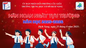 ✨ HÂN HOAN NGÀY TỰU TRƯỜNG - THẦY TRÒ THCS DỊCH VỌNG SẴN SÀNG CHO NĂM HỌC MỚI ✨